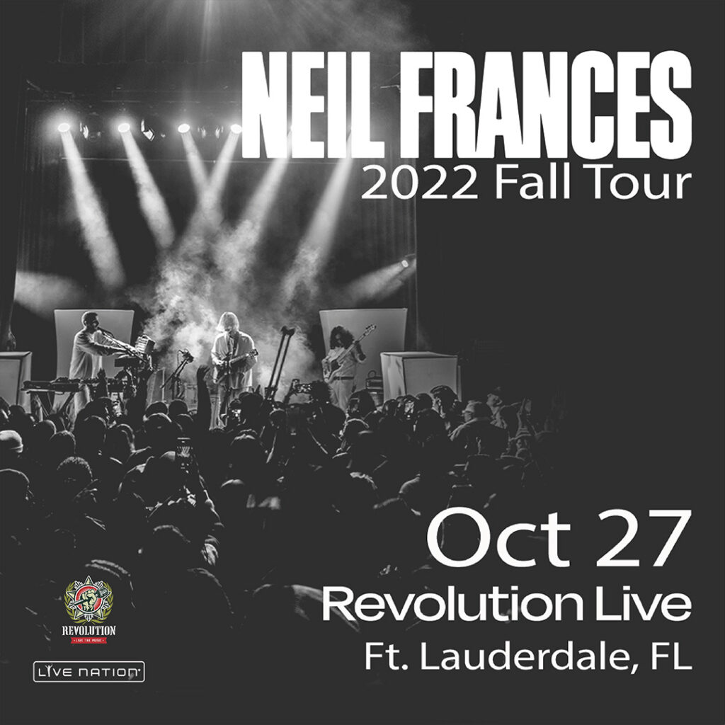 NEIL FRANCIS Ft Lauderdale 2022 Tickets