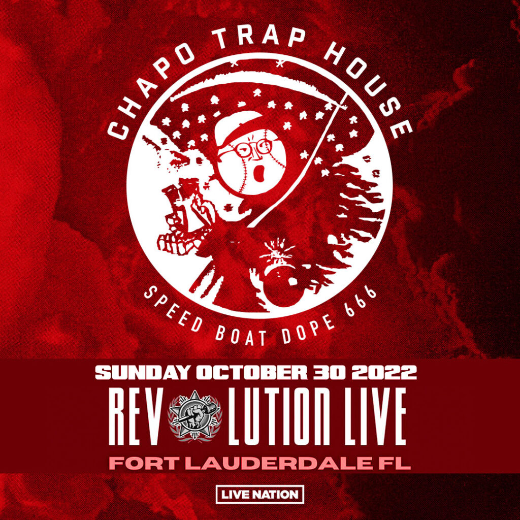 Chapo Trap House Tickets Fort Lauderdale Florida 2022